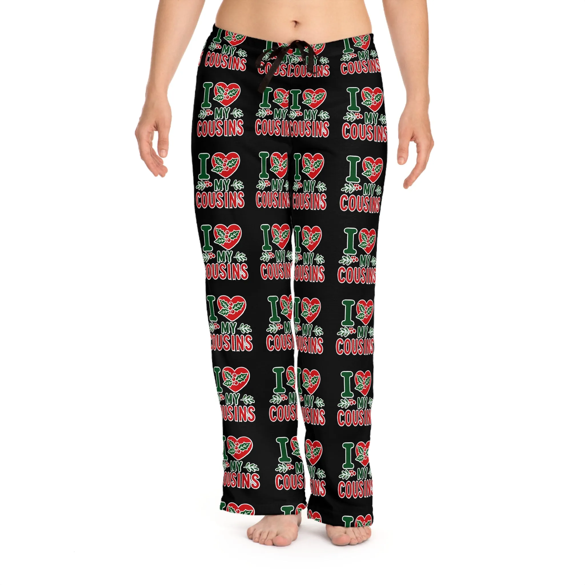 I Love My Cousins Women's Pajama Pants
